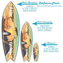 Load image into Gallery viewer, PALM SPRINGS, WOOD SURFBOARD WALL HANGINGS, MAGNETS AND KEY-CHAINS PRICED FROM: